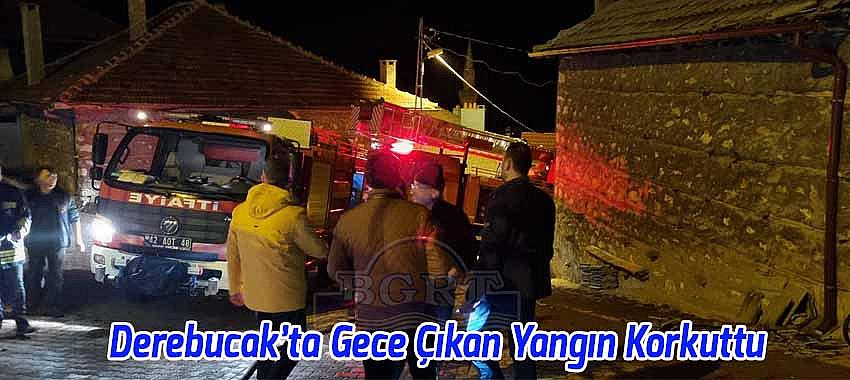 Derebucak’ta Gece Çıkan Yangın Korkuttu