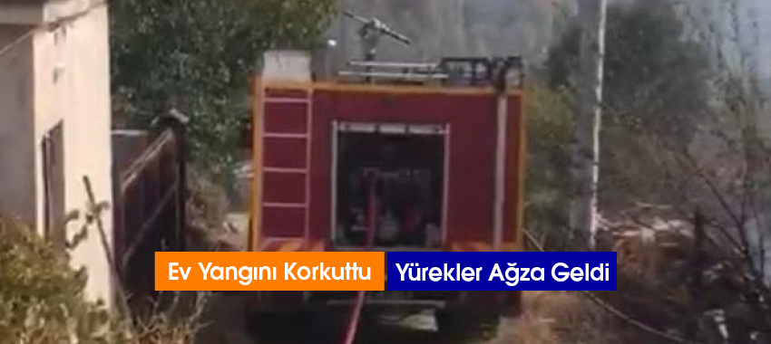 Ev yangını korkuttu, yürekler ağza geldi