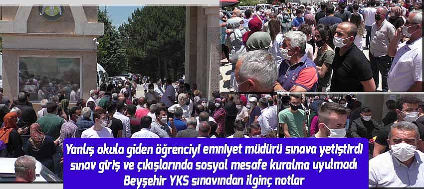 Beyşehir'de YKS'den ilginç notlar