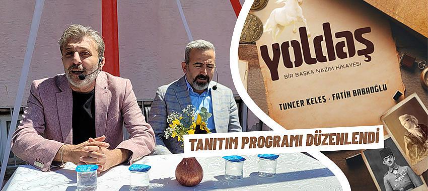 Yoldaş-Bir Başka Nazım Hikayesi tanıtım programı düzenlendi.