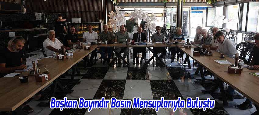 Başkan Bayındır Basın Mensuplarıyla Buluştu: Beyşehir’in Projeleri Sahada Değerlendirildi