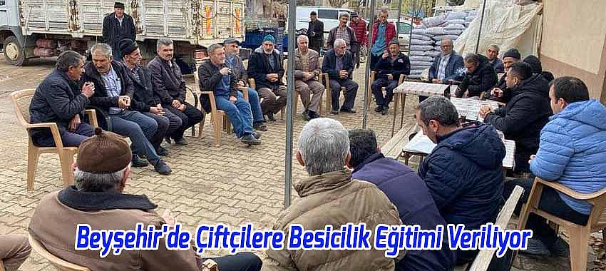 Beyşehir'de Çiftçilere Besicilik Eğitimi Verildi
