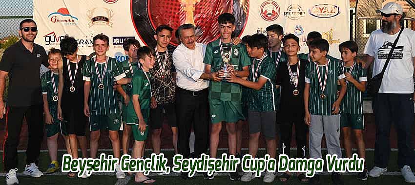 Beyşehir Gençlik Spor, Seydişehir Cup'a Damga Vurdu