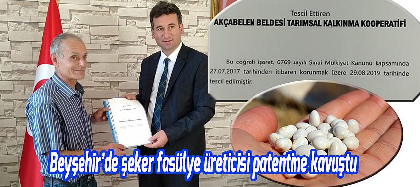 Beyşehir’de şeker fasülye üreticisi patentine kavuştu