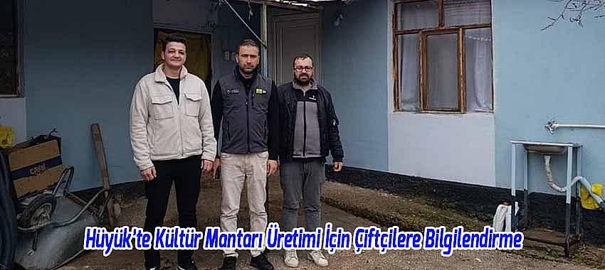 Hüyük’te Kültür Mantarı Üretimi İçin Çiftçilere Yerinde Bilgilendirme