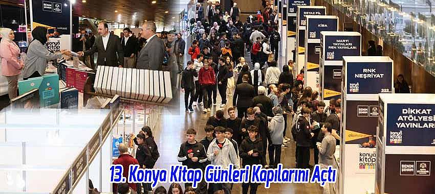 13. Konya Kitap Günleri Kapılarını Açtı