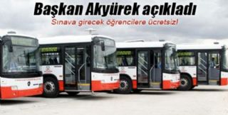 Konya'da sınava gireceklere toplu ulaşım ücretsiz!