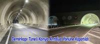 Demirkapı Tüneli Konya-Antalya Yönüne Kapatıldı