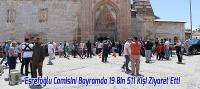 Beyşehir Eşrefoğlu Camisini Bayramda 19 Bin 511 Kişi Ziyaret Etti