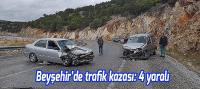 Beyşehir’de trafik kazası: 4 yaralı