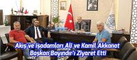 Akış ve işadamları Ali ve Kamil Akkanat Başkan Bayındır’ı Ziyaret Etti