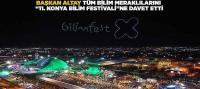 11. Konya Bilim Festivali 20 Ağustos’ta Başlıyor
