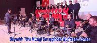 Beyşehir Türk Müziği Derneğinden Muhteşem Konser