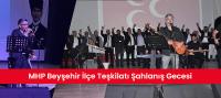 MHP Beyşehir İlçe Teşkilatı Şahlanış Gecesi