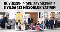 Büyükşehir’den Seydişehir’e 5 Yılda 153 Milyonluk Yatırım