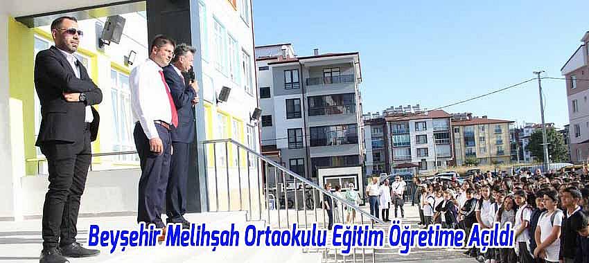 Beyşehir Müftü Mahallesi Melihşah Ortaokulu Eğitim Öğretime Açıldı
