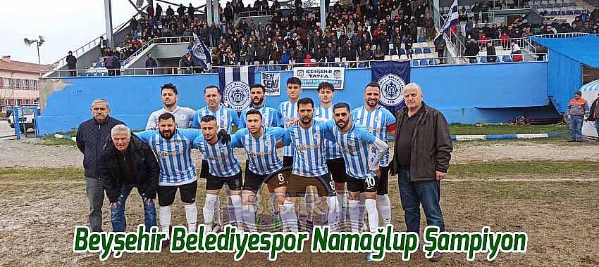 Beyşehir Belediyespor Namağlup Şampiyon