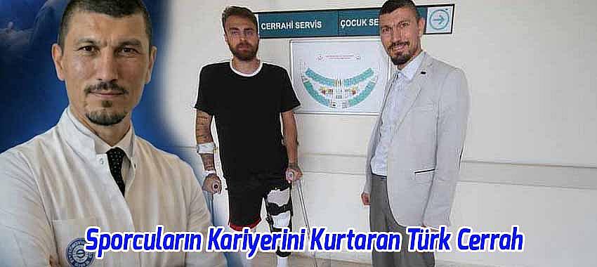 Futbol Sahalarından Ameliyathaneye: Sporcuların Kariyerini Kurtaran Türk Cerrah