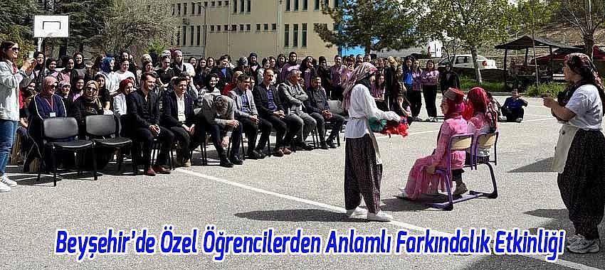 Beyşehir’de Özel Öğrencilerden Anlamlı Farkındalık Etkinliği
