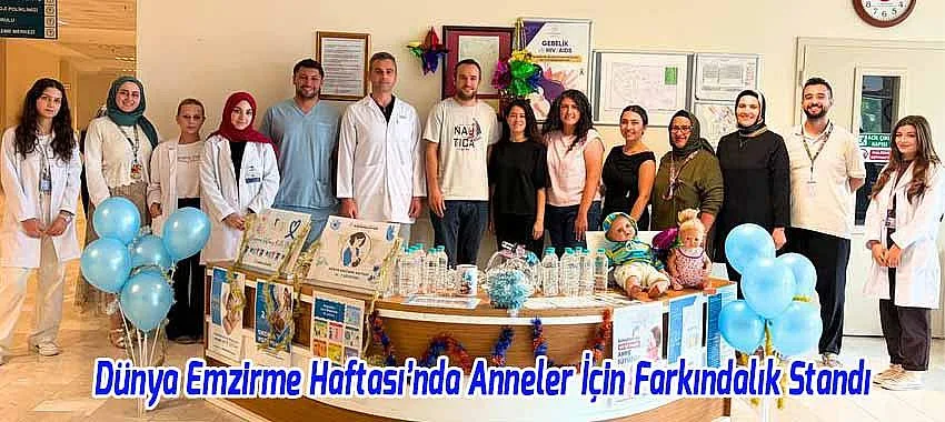 Dünya Emzirme Haftası’nda Anneler İçin Farkındalık Standı